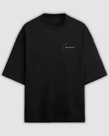 Can't relate Oversized T-Shirt | Light Weight