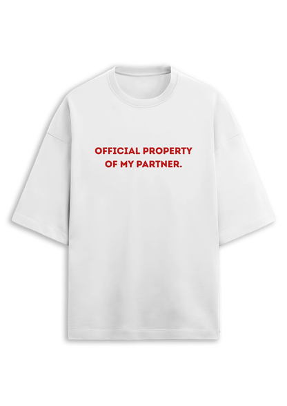 Official Property of My Partner | Studio Oversized Tee